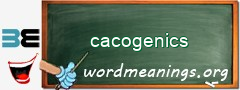 WordMeaning blackboard for cacogenics